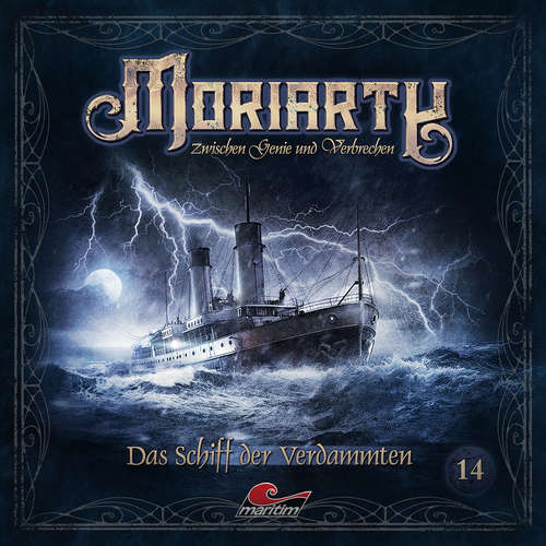 Hoerbuch Moriarty, Folge 14: Das Schiff der Verdammten - Marc Freund - Andreas Fröhlich