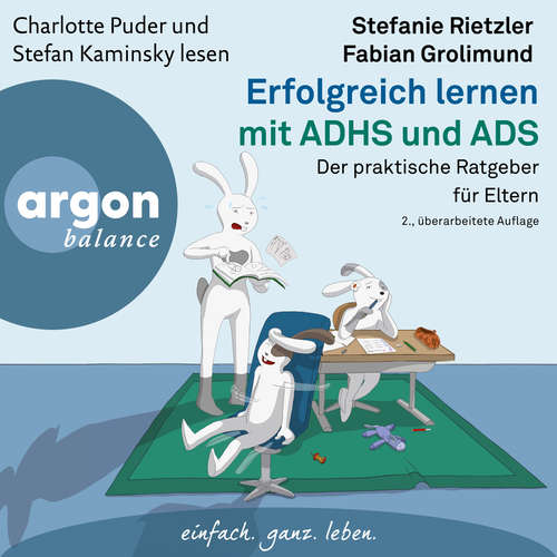 Hoerbuch Erfolgreich lernen mit ADHS und ADS - Der praktische Ratgeber für Eltern - Fabian Grolimund - Charlotte Puder