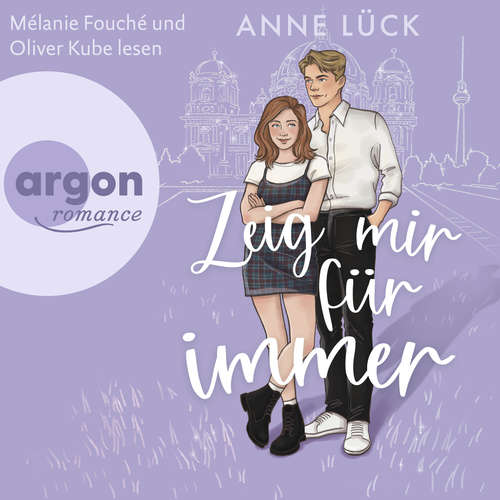 Hoerbuch Zeig mir Für immer - Anne Lück - Mélanie Fouché
