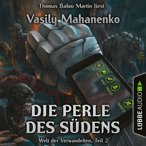 Hoerbuch Die Perle des Südens - Welt der Verwandelten, Teil 2 - Vasily Mahanenko - Thomas Balou Martin
