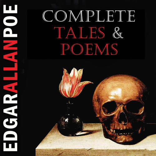 Audiobook Complete Tales & Poems by Edgar Allan Poe - Edgar Allan Poe - David Miles