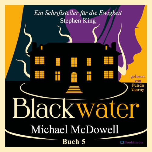 Hoerbuch BLACKWATER - Eine geheimnisvolle Saga - Buch 5 - Michael McDowell - Funda Vanroy