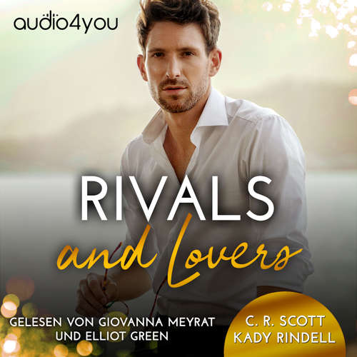 Hoerbuch Rivals and Lovers - C. R. Scott - Giovanna Meyrat