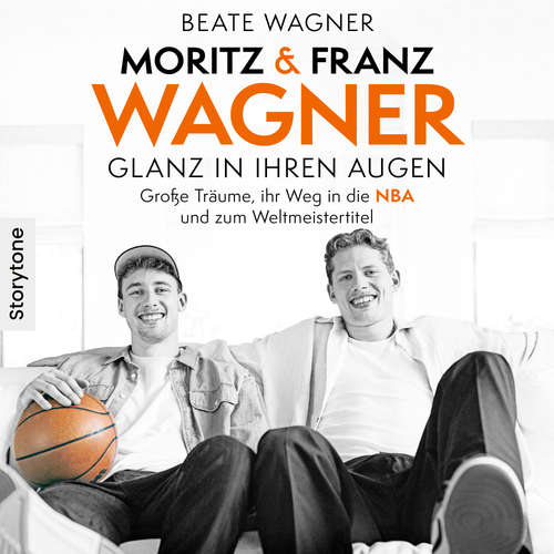 Hoerbuch Moritz & Franz Wagner - Glanz in ihren Augen - Beate Wagner - Barbara Greshak