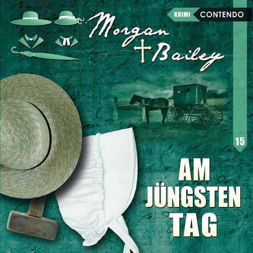 Hoerbuch Morgan & Bailey, Folge 15: Am jüngsten Tag - Markus Topf - Joseline Gassen
