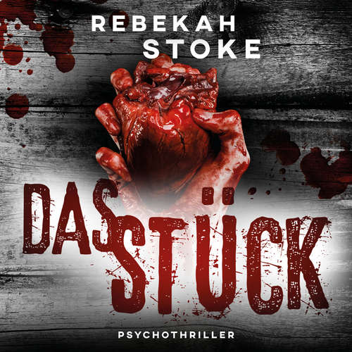 Hoerbuch Das Stück - Rebekah Stoke - Vincent Fallow