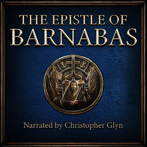 Audiobook The Epistle of Barnabas - Various - Christopher Glyn