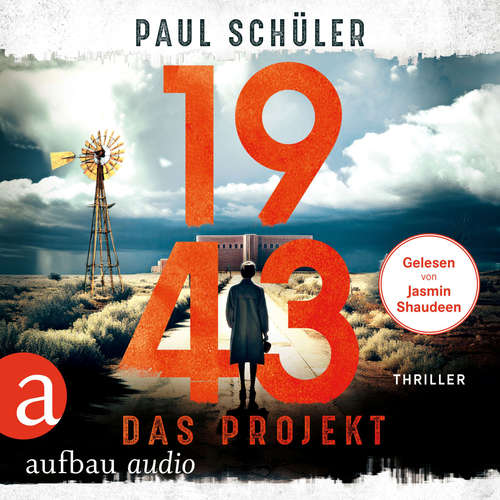 Hoerbuch 1943 - Das Projekt - Margarete von Brühl, Band 2 - Paul Schüler - Jasmin Shaudeen