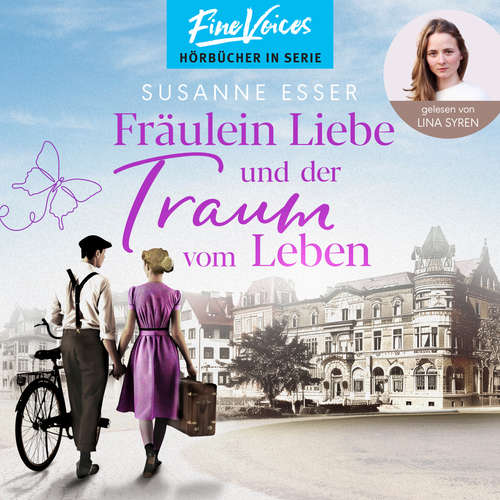 Hoerbuch Fräulein Liebe und der Traum vom Leben - Die Rhein-Buchhandlung, Band 2 - Susanne Esser - Lina Syren