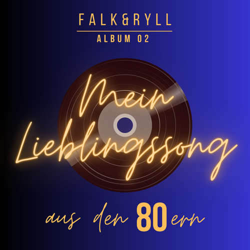 Hoerbuch Geschichten aus den 80ern - Mein Lieblingssong, Band 2 - Stephan Falk - Stephan Falk