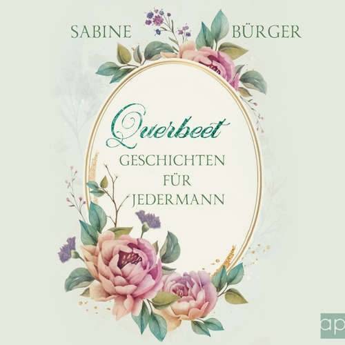 Hoerbuch Querbeet, Geschichten für jedermann - Sabine Bürger - Carsten Gießmann