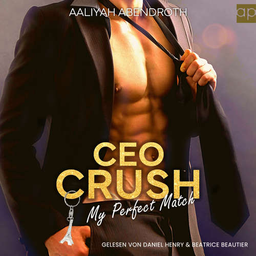 Hoerbuch CEO Crush - Aaliyah Abendroth - Beatrice Beautier