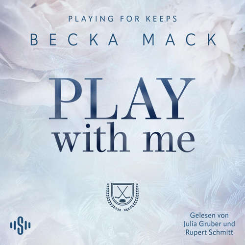Hoerbuch Playing For Keeps 2: Play With Me - Becka Mack - Julia Gruber