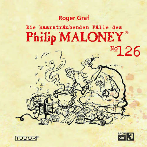 Hoerbuch Die haarsträubenden Fälle des Philip Maloney, No.126 - Roger Graf - Jodoc Seidel