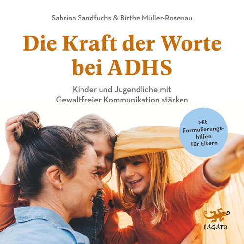 Hoerbuch Die Kraft der Worte bei ADHS - Sabrina Sandfuchs - Charlotte Puder