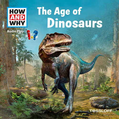 Audiobook The Age Of Dinosaurs - Dr. Manfred Baur - Debby Van Dooren