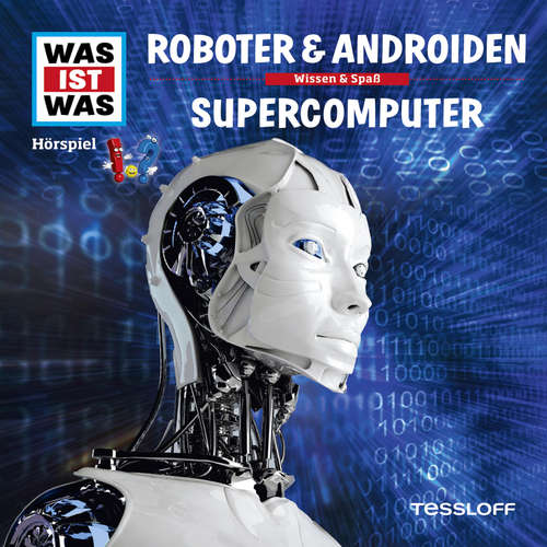 Hoerbuch 07: Roboter & Androiden / Supercomputer - Dr. Manfred Baur - Anna Carlsson