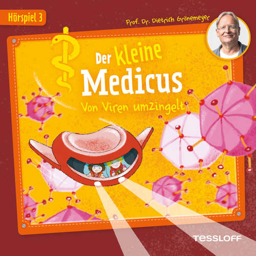 Hoerbuch 03: Von Viren umzingelt - Prof. Dr. Dietrich Grönemeyer - Gregor Höppner