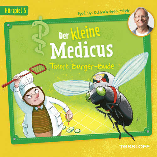 Hoerbuch 05: Tatort Burger-Bude - Prof. Dr. Dietrich Grönemeyer - Emil Braun