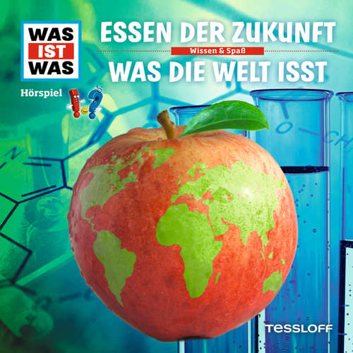 Hoerbuch 62: Essen der Zukunft / Was die Welt isst - Dr. Manfred Baur - Anna Carlsson