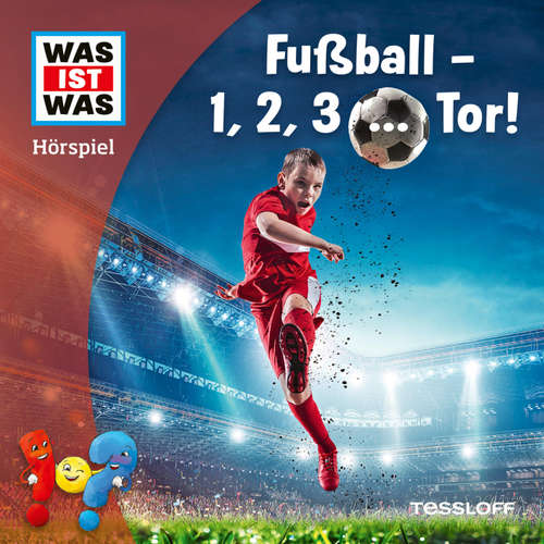 Hoerbuch Fußball - 1, 2, 3 ... Tor! - Johannes Disselhoff - Björn Bonn