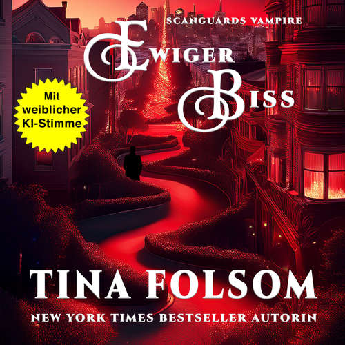 Hoerbuch Ewiger Biss - Tina Folsom - Gemma KI Stimme