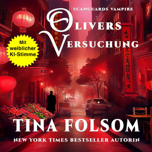 Hoerbuch Olivers Versuchung - Tina Folsom - Gemma KI Stimme