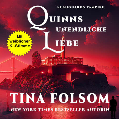 Hoerbuch Quinns Unendliche Liebe - Tina Folsom - Gemma KI Stimme
