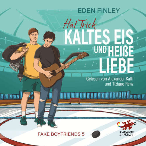 Hoerbuch Hat Trick – Kaltes Eis und heiße Liebe - Eden Finley - Alexander Kalff