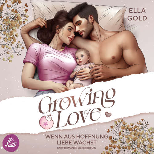 Hoerbuch Wenn aus Hoffnung Liebe wächst - Ella Gold - Aurélie Goldbach