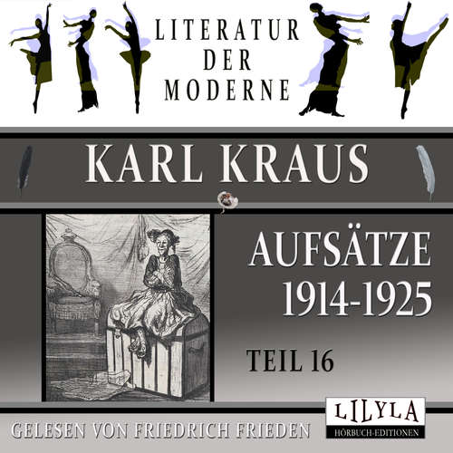 Hoerbuch Aufsätze 1914-1925 - Teil 16 - Karl Kraus - Friedrich Frieden