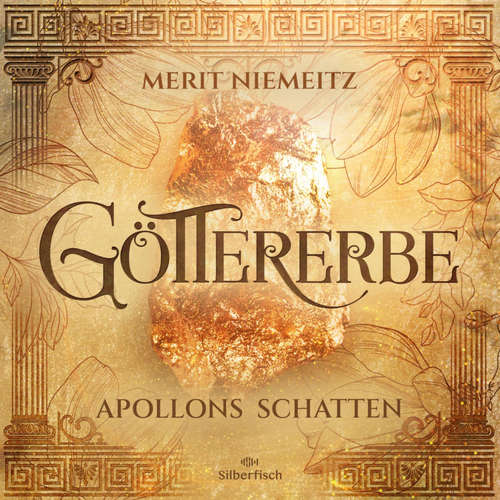 Hoerbuch Göttererbe 1: Apollons Schatten - Merit Niemeitz - Julia Preuß