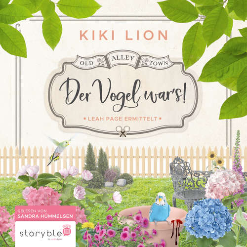 Hoerbuch Der Vogel war`s! - Kiki Lion - Sandra Hümmelgen