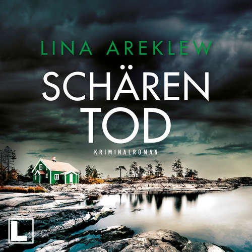 Hoerbuch Schärentod - Ein Fall für Sofia Hjortén, Band 3 - Lina Areklew - Lana Ghafoor