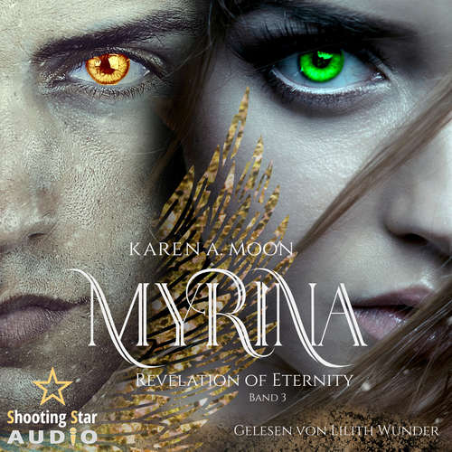 Hoerbuch Revelation of Eternity - Myrina, Band 3 - Karen A. Moon - Lilith Wunder