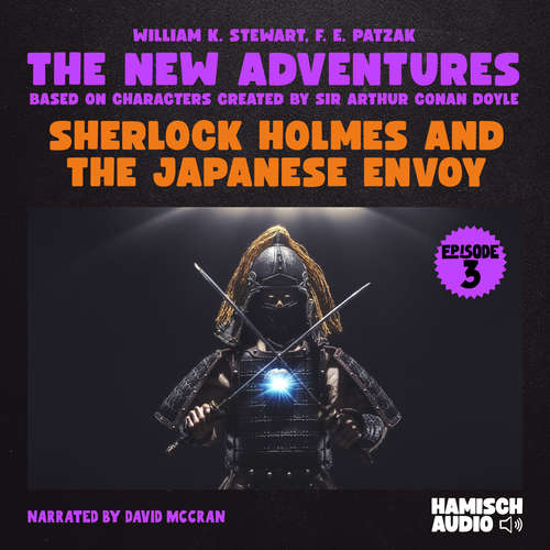 Audiobook Sherlock Holmes and the Japanese Envoy (The New Adventures, Episode 3) - F. E. Patzak - David McCran