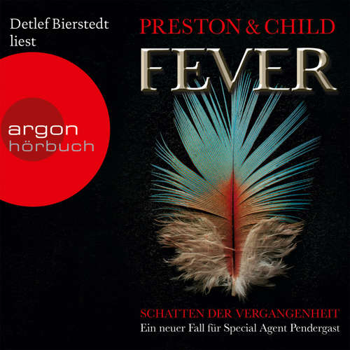 Hoerbuch Fever - Schatten der Vergangenheit - Douglas Preston - Detlef Bierstedt Hoerbuch Fever - Schatten der Vergangenheit - Douglas Preston - Detlef Bierstedt