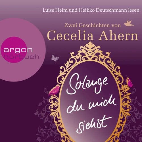 Hoerbuch Solange du mich siehst - Cecelia Ahern - Heikko Deutschmann