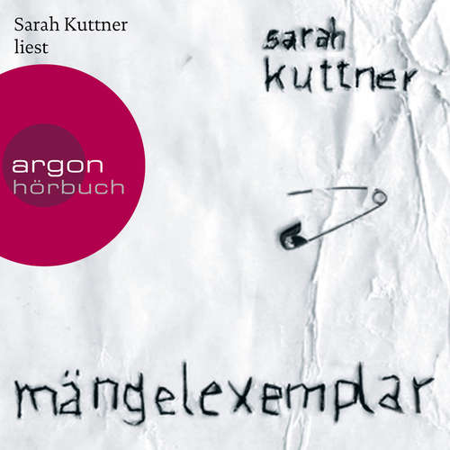 Hoerbuch Mängelexemplar - Sarah Kuttner - Sarah Kuttner