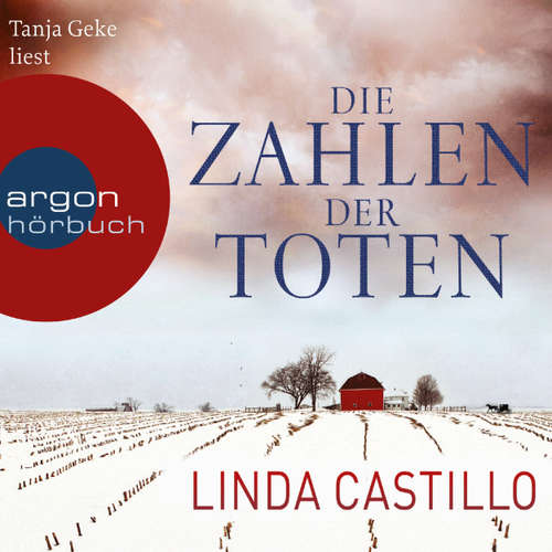 Hoerbuch Die Zahlen der Toten - Linda Castillo - Tanja Geke
