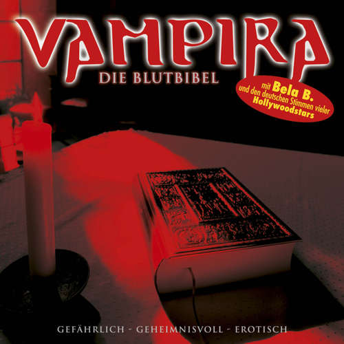 Hoerbuch Vampira, Folge 6: Die Blutbibel - Vampira - Bela B. Felsenheimer