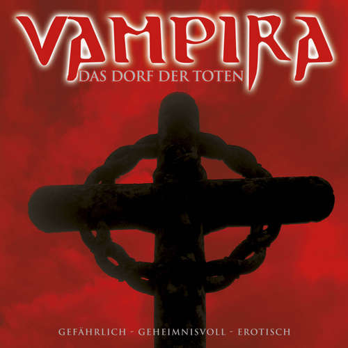 Hoerbuch Vampira, Folge 8: Das Dorf der Toten - Vampira - Bela B. Felsenheimer