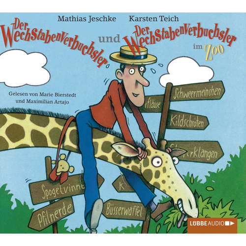 Hoerbuch Der Wechstabenverbuchsler + Der Wechstabenverbuchsler im Zoo - Mathias Jeschke - Marie Bierstedt