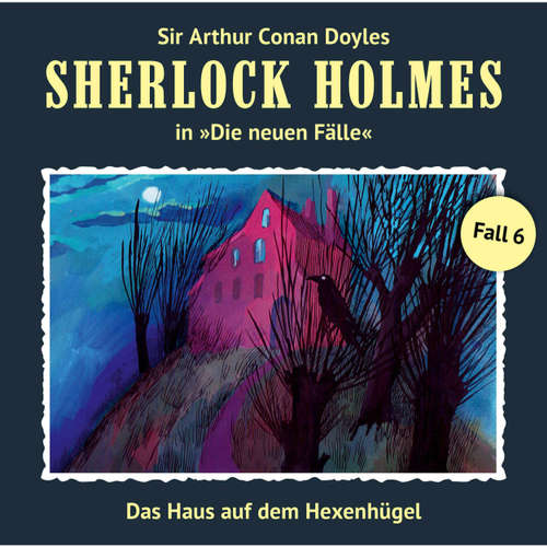 Sherlock Holmes, Die neuen Fälle, Fall 6: Das Haus auf dem Hexenhügel