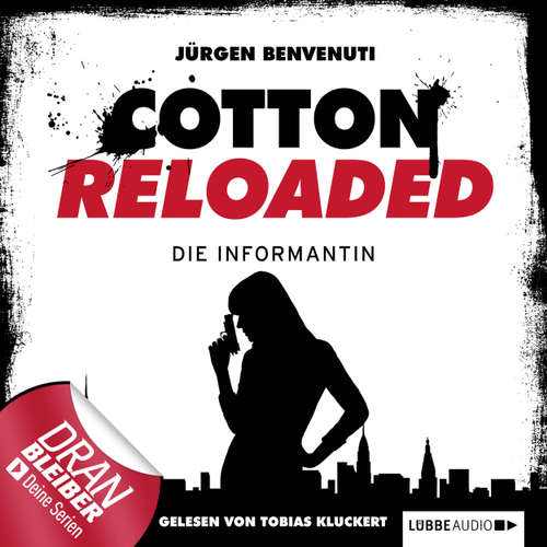 Hoerbuch Cotton Reloaded, Folge 13: Die Informantin - Jürgen Benvenuti - Tobias Kluckert Hoerbuch Cotton Reloaded, Folge 13: Die Informantin - Jürgen Benvenuti - Tobias Kluckert