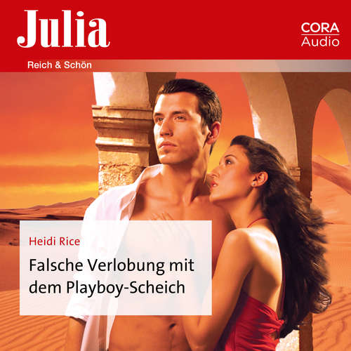 Hoerbuch Falsche Verlobung mit dem Playboy-Scheich - Heidi Rice - Nadja Herbst