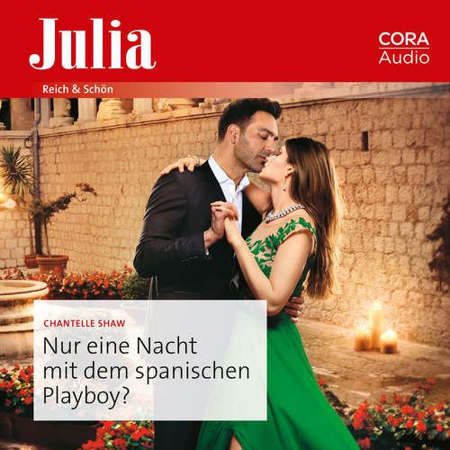 Hoerbuch Nur eine Nacht mit dem spanischen Playboy? - Chantelle Shaw - Lena Wolff