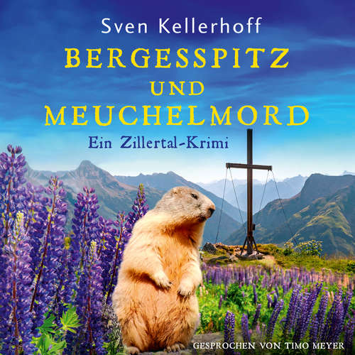 Hoerbuch Bergesspitz und Meuchelmord - Sven Kellerhoff - Timo Meyer