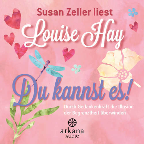 Hoerbuch Du kannst es! - Louise Hay - Susan Zeller