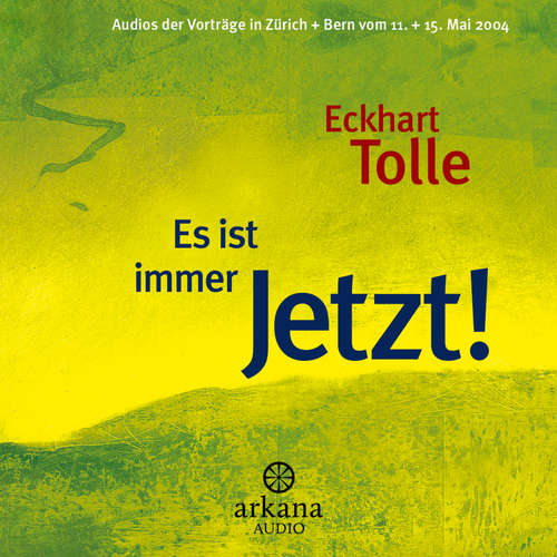 Hoerbuch Es ist immer Jetzt! - Eckhart Tolle - Eckhart Tolle